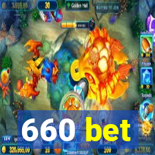 660 bet